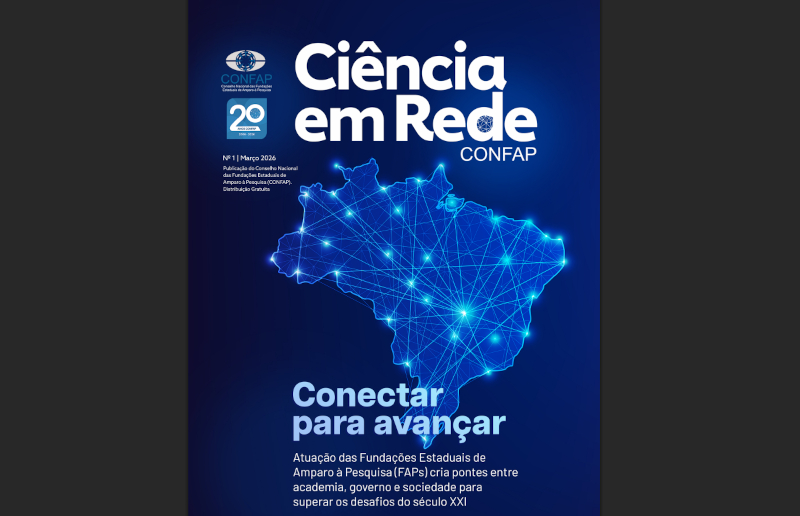 Confap lança revista Ciência em Rede para divulgar pesquisas no Brasil