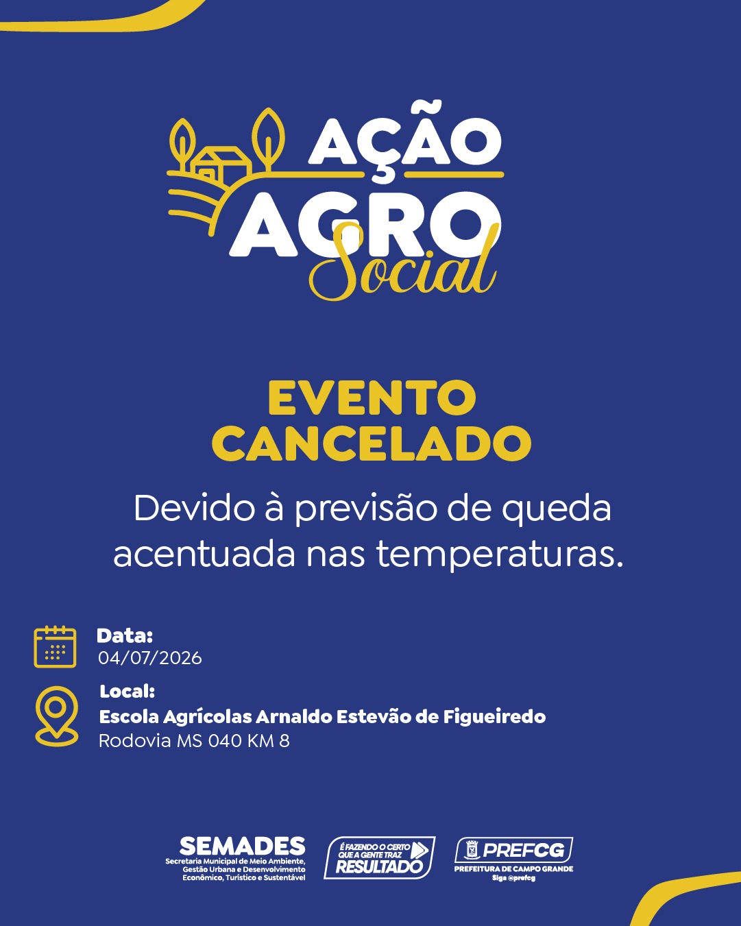 Frente Fria Cancela Ação Agro Social em Campo Grande