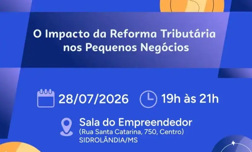 Sebrae/MS Promove Palestra sobre Reforma Tributária em Sidrolândia