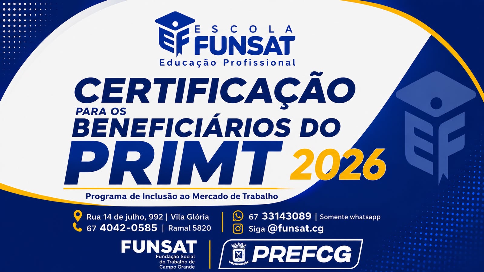 Funsat Certifica Mais de 880 Beneficiários do Programa Primt em Campo Grande