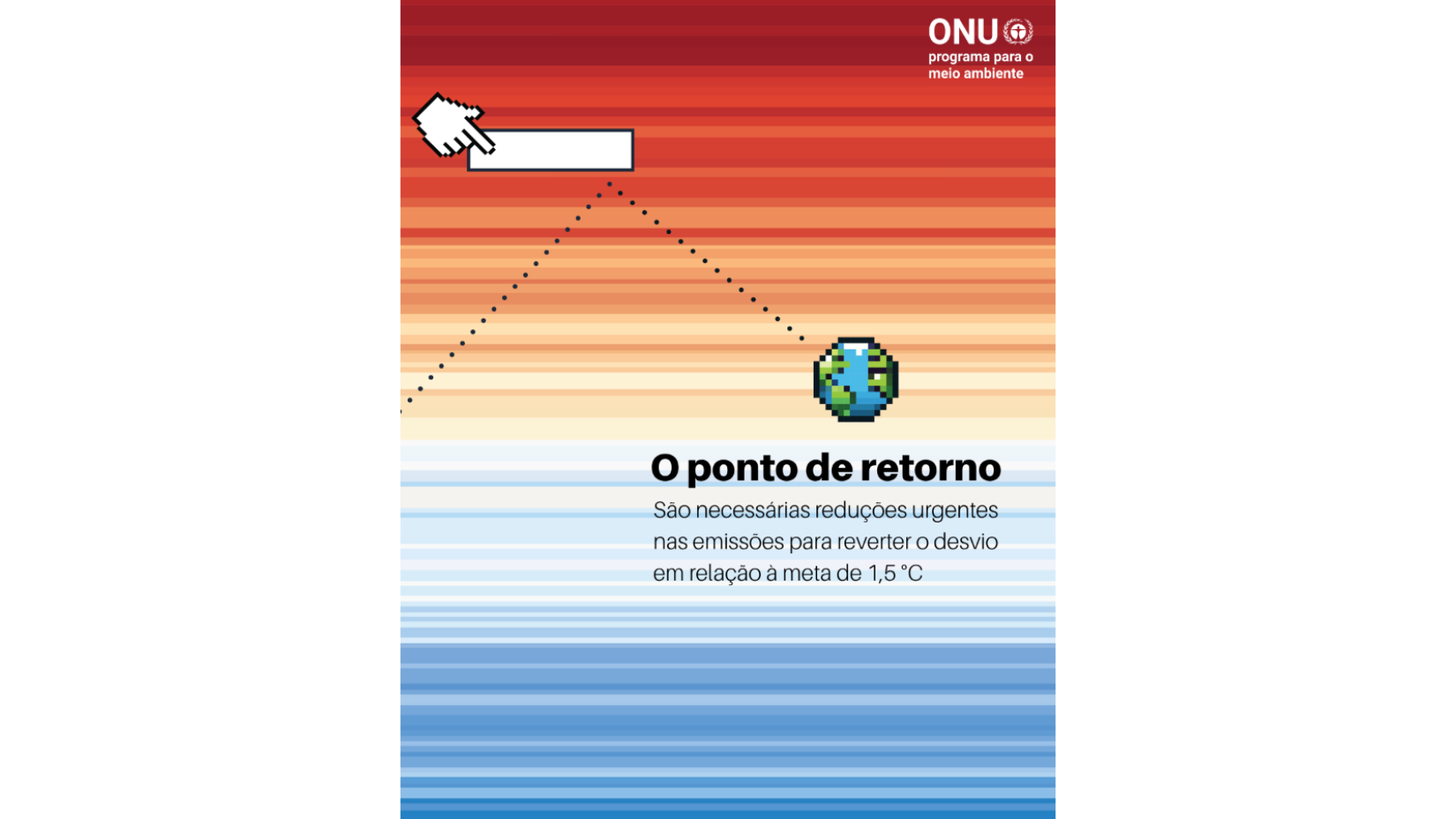 ONU alerta: emissões globais precisam cair 18% até 2030 para frear crise climática