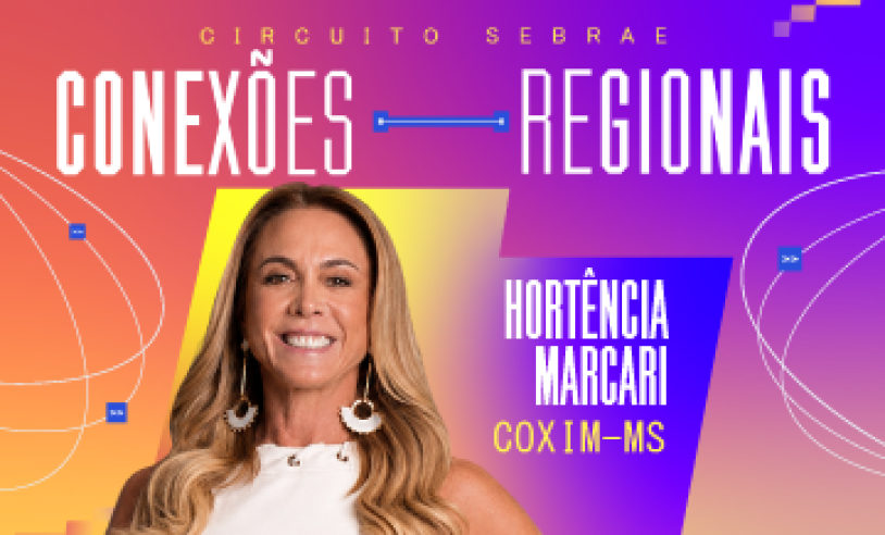 Hortência Marcari inspira empreendedores em palestra gratuita em Coxim