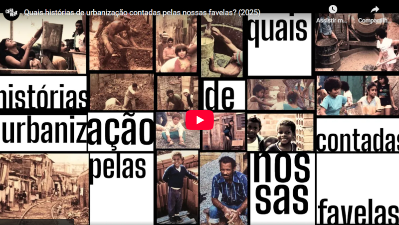 Documentário revela trajetória da urbanização nas favelas da Zona Leste
