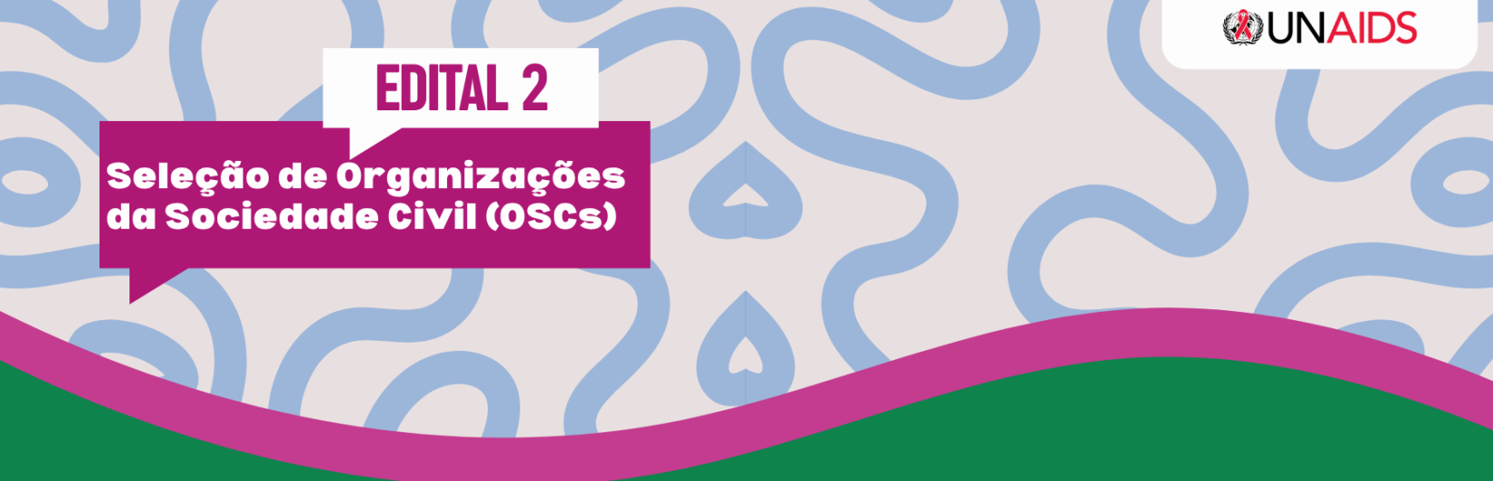 UNAIDS Lança Edital Para Organizações da Sociedade Civil em Saúde
