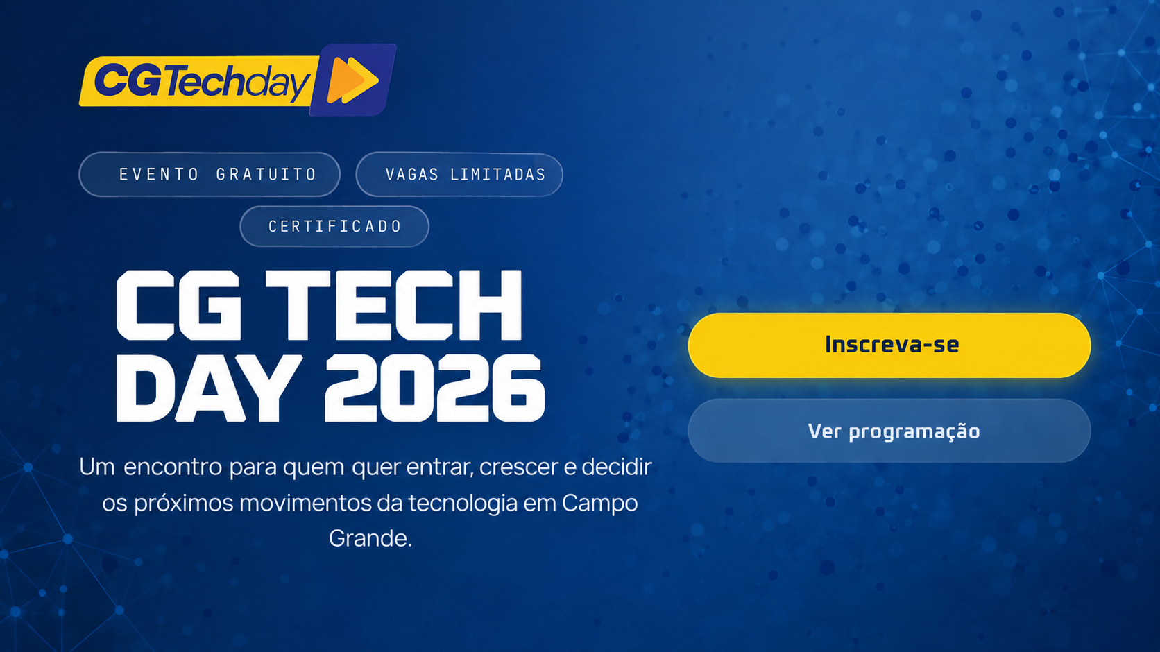 CG Tech Day 2026 é transferido para 24 de novembro em Campo Grande